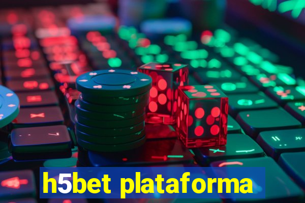 h5bet plataforma