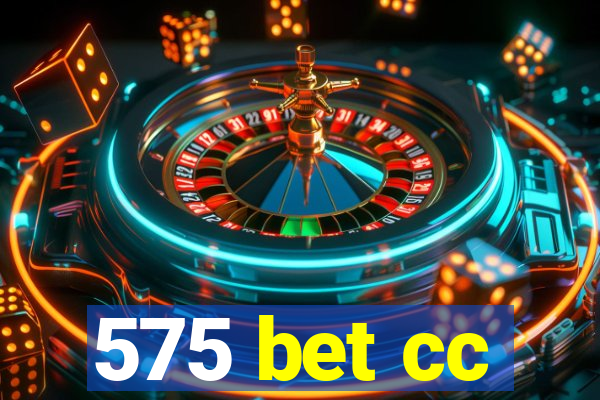 575 bet cc