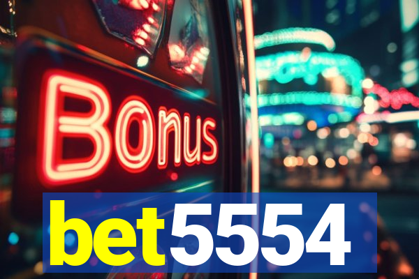 bet5554