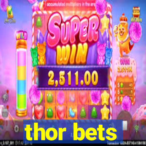 thor bets