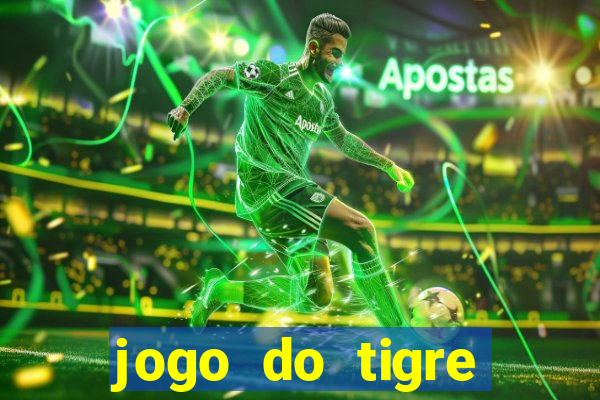 jogo do tigre bonus de cadastro