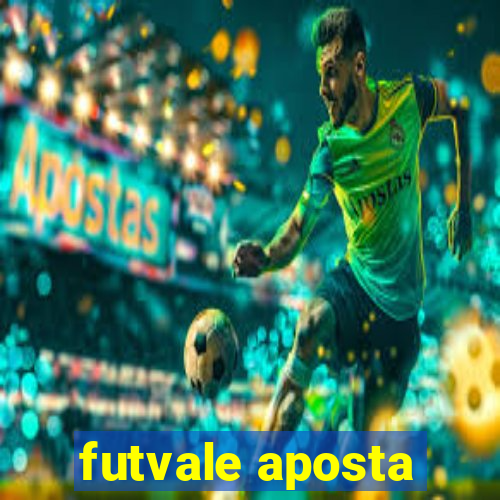 futvale aposta