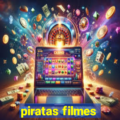 piratas filmes