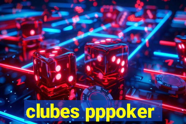 clubes pppoker