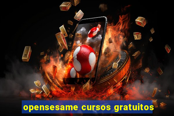 opensesame cursos gratuitos