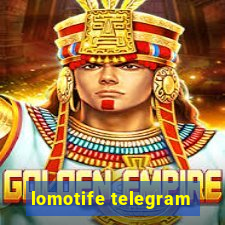 lomotife telegram