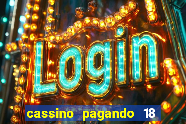 cassino pagando 18 reais no cadastro