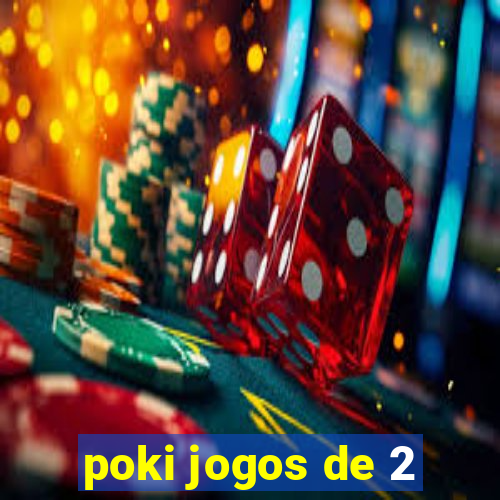 poki jogos de 2