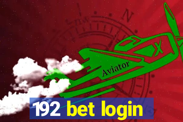 192 bet login