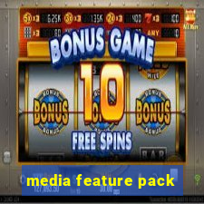 media feature pack