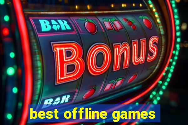 best offline games