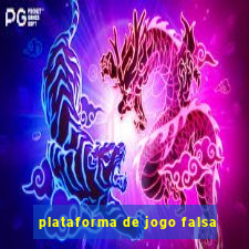 plataforma de jogo falsa