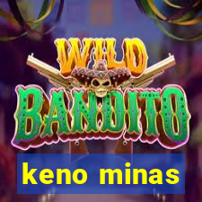 keno minas