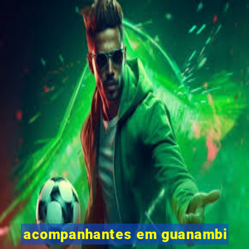 acompanhantes em guanambi