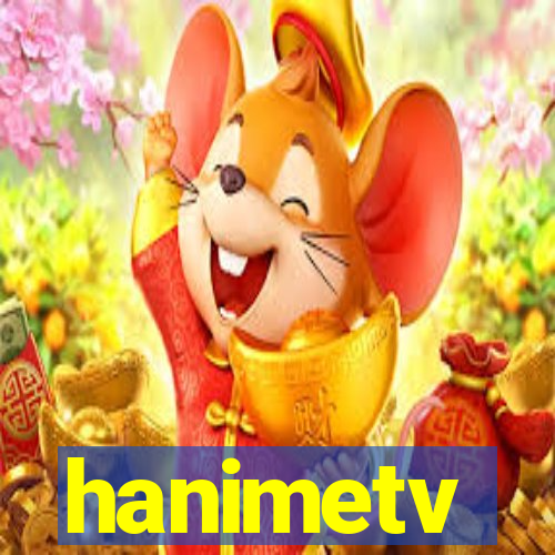 hanimetv