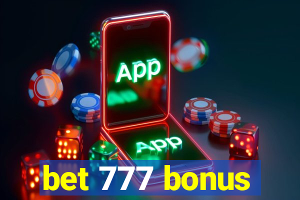 bet 777 bonus