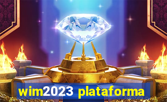 wim2023 plataforma