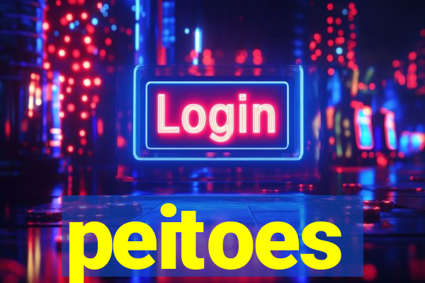 peitoes