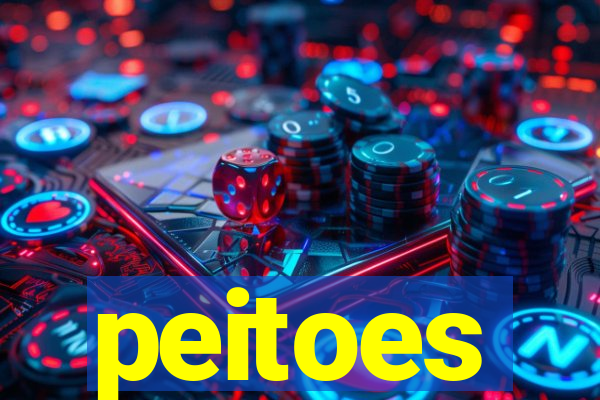 peitoes