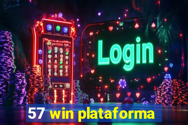 57 win plataforma