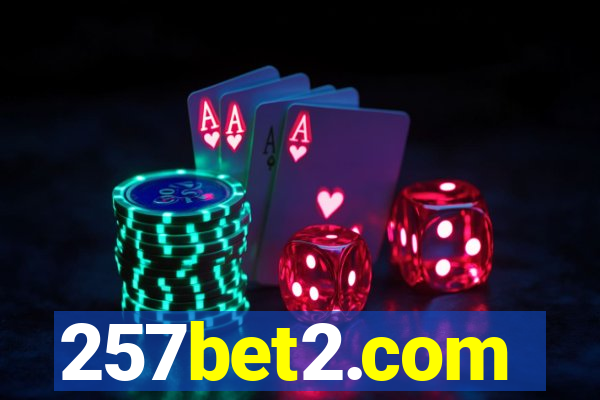 257bet2.com