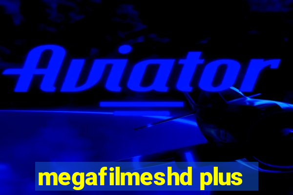 megafilmeshd plus