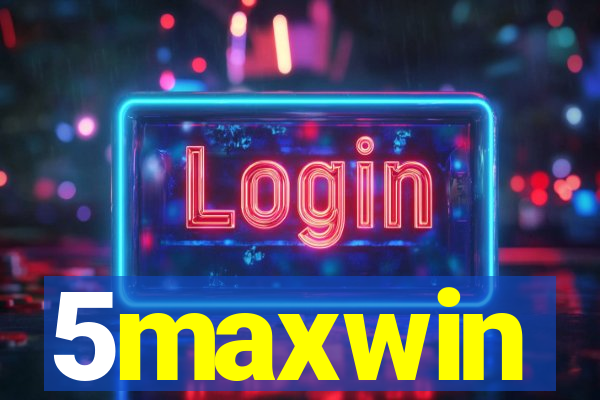 5maxwin