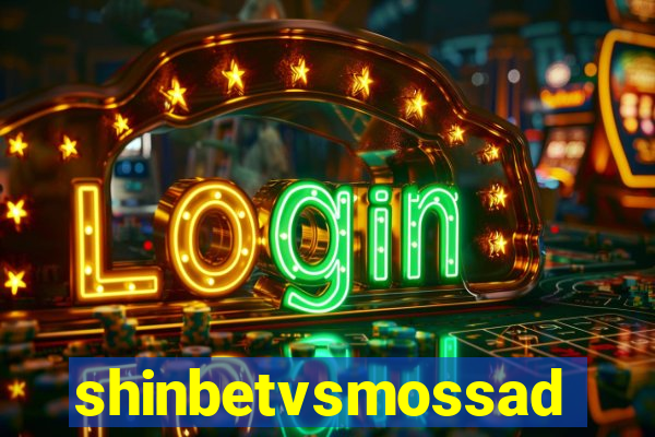 shinbetvsmossad