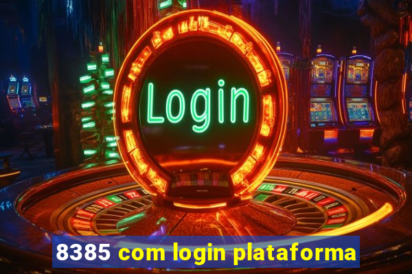 8385 com login plataforma