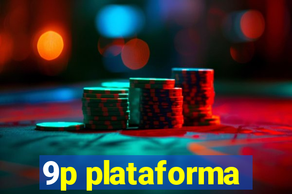 9p plataforma