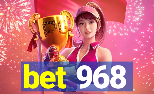 bet 968