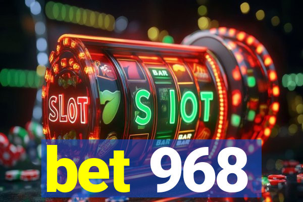 bet 968