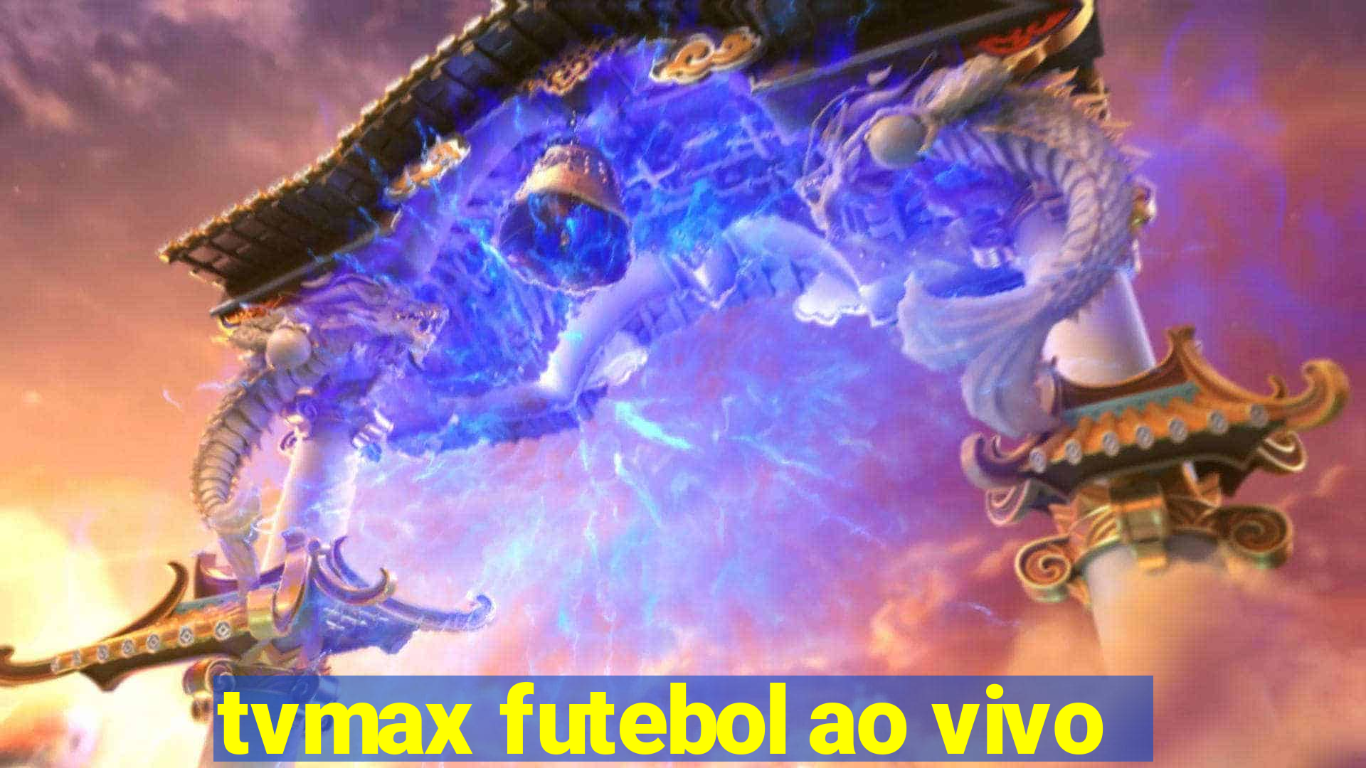 tvmax futebol ao vivo