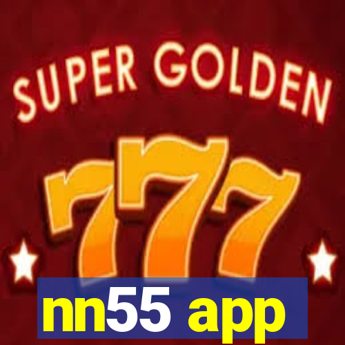 nn55 app