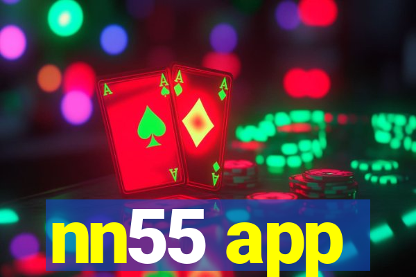 nn55 app