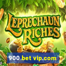 900 bet vip.com