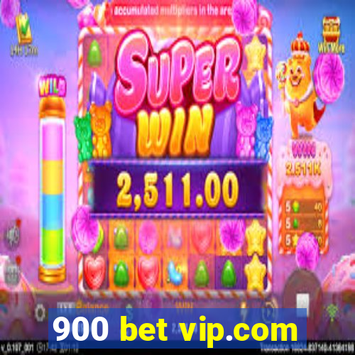 900 bet vip.com