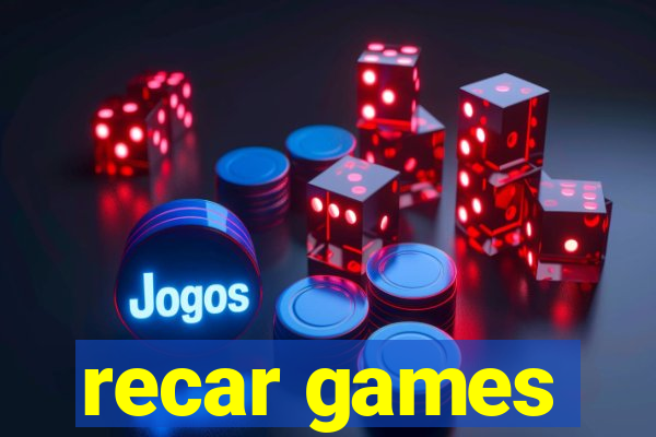 recar games