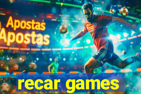 recar games