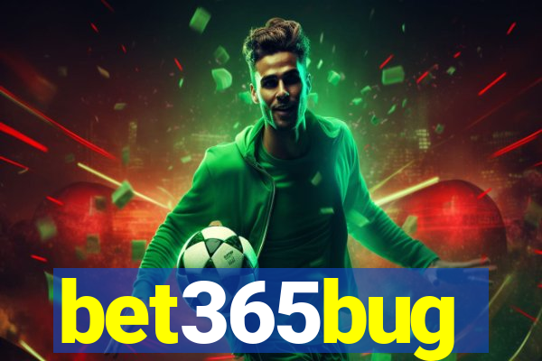 bet365bug