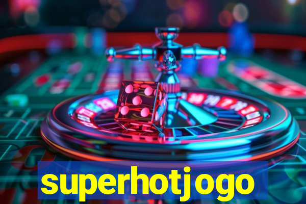 superhotjogo