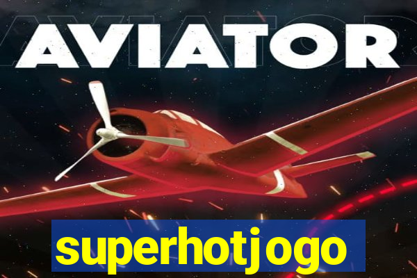 superhotjogo