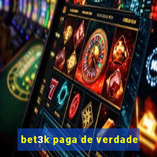 bet3k paga de verdade