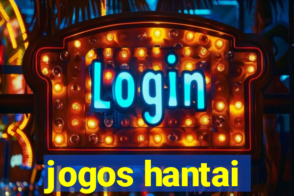 jogos hantai