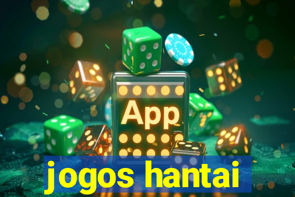 jogos hantai