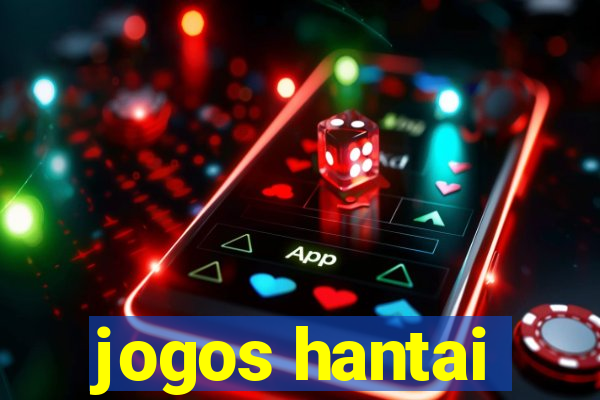 jogos hantai