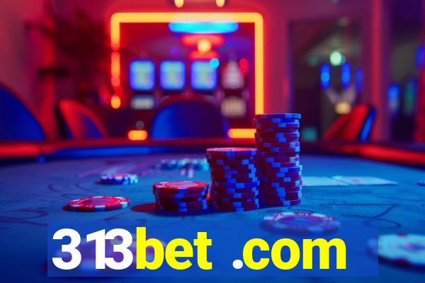 313bet .com