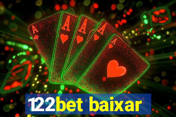 122bet baixar