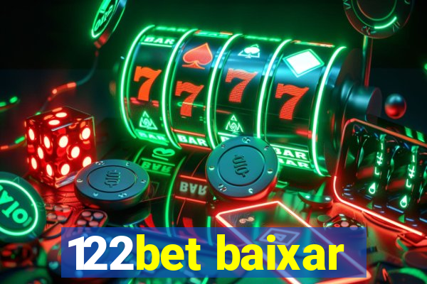 122bet baixar