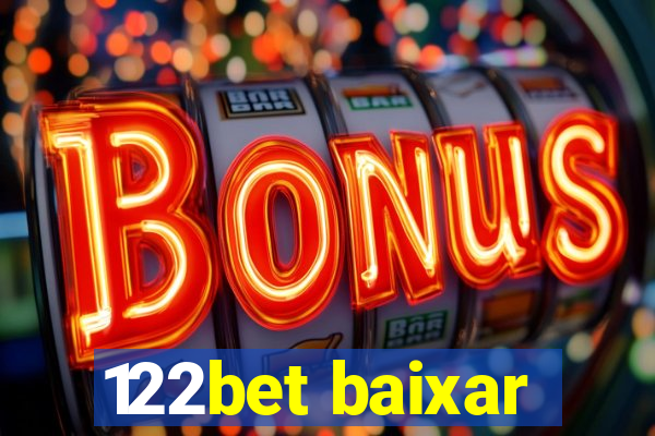 122bet baixar